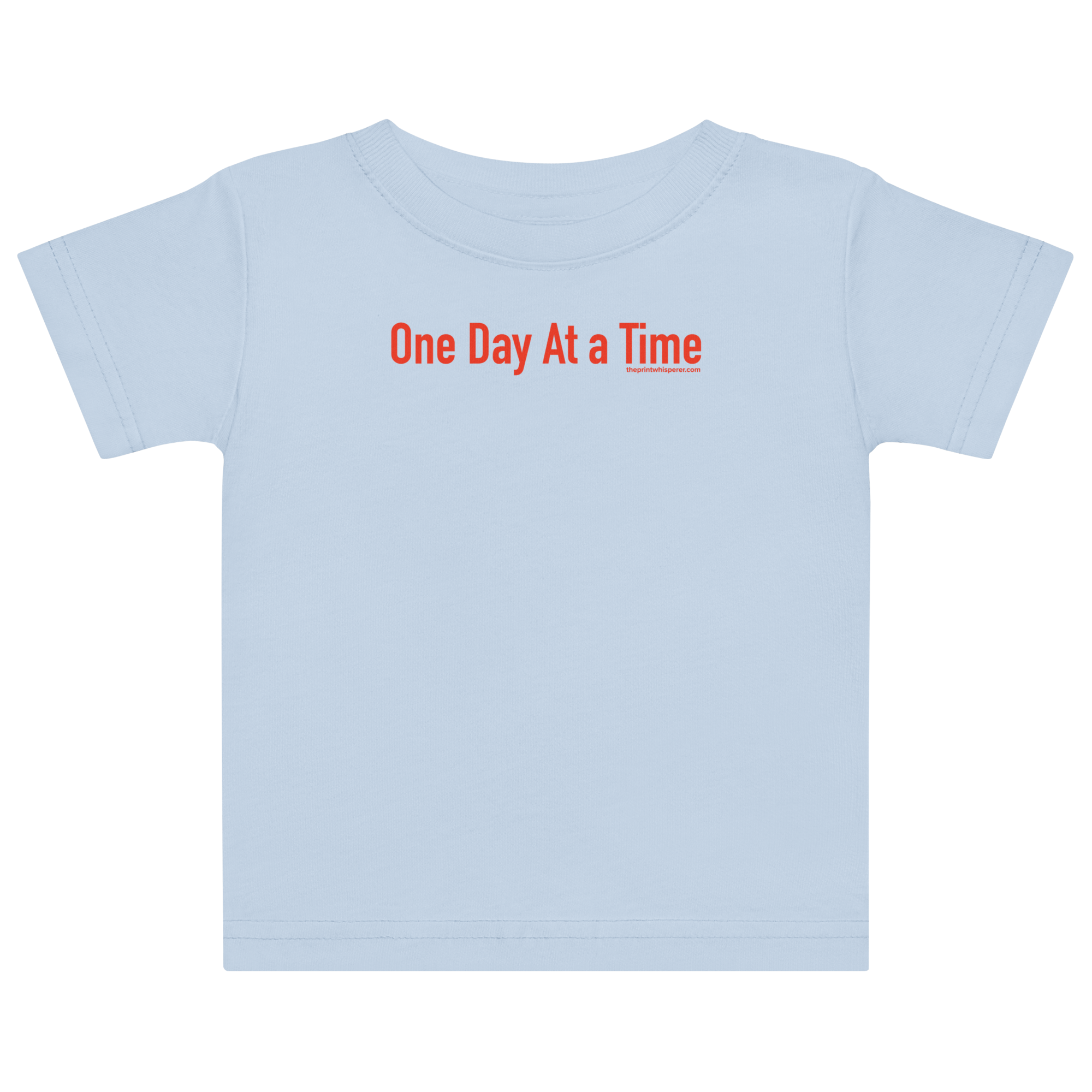 Baby One Day At A Time Baby Tee