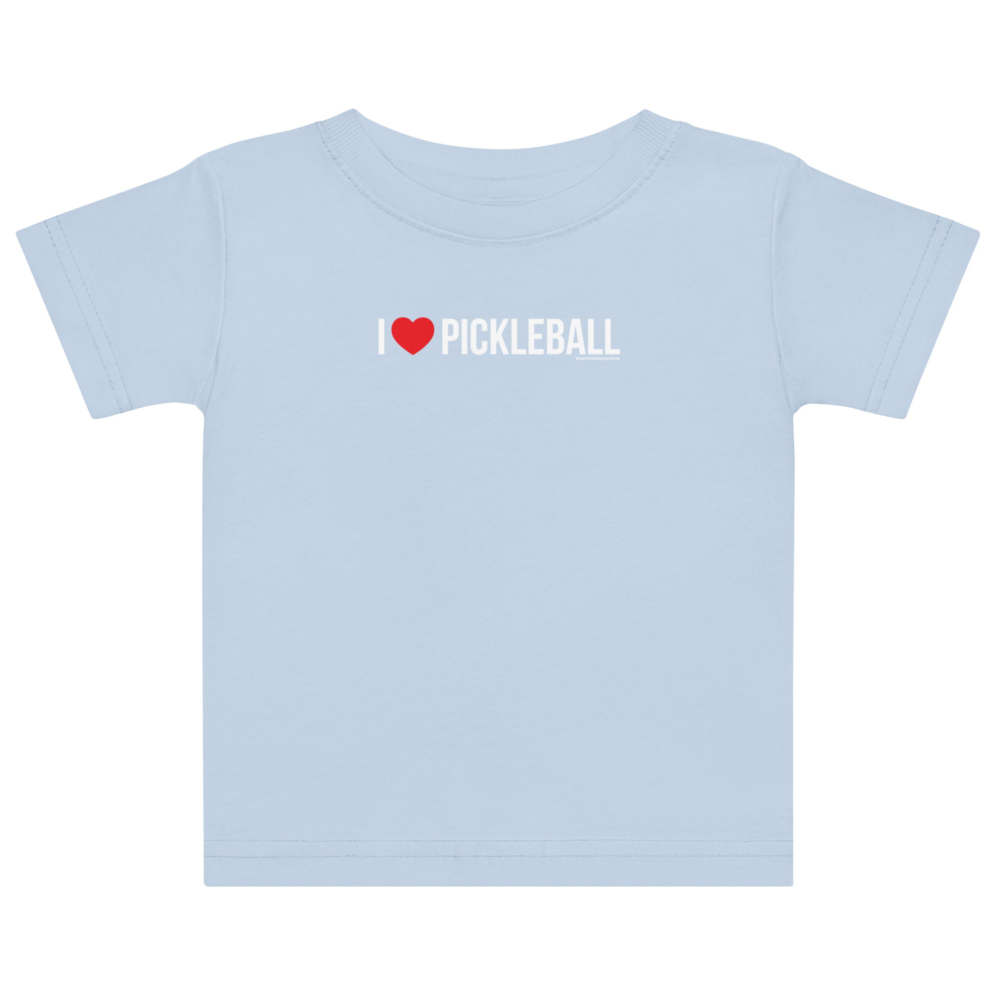 Baby I Love Pickleball Tee