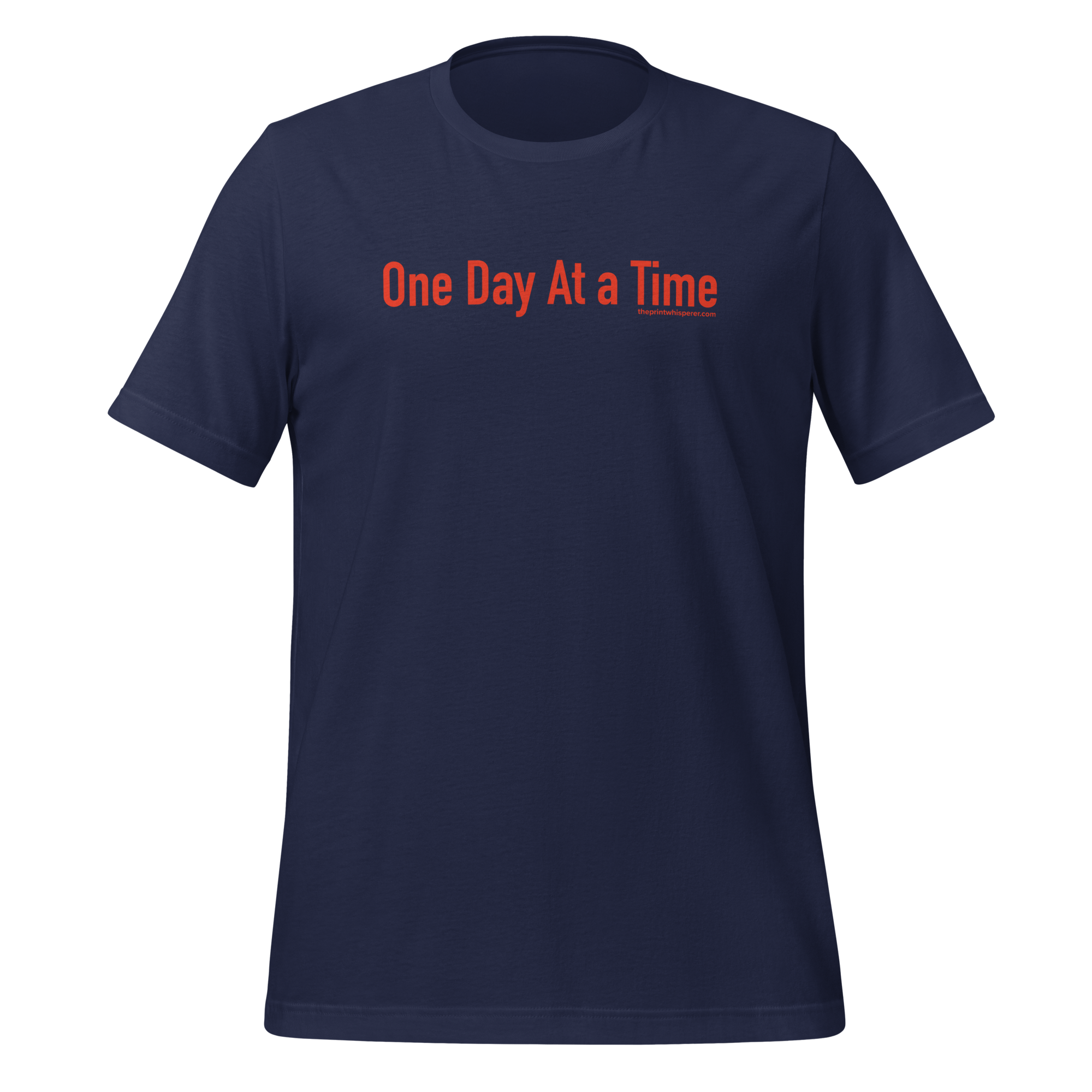 One Day At a Time Tee – Real Fit. True Vibes.