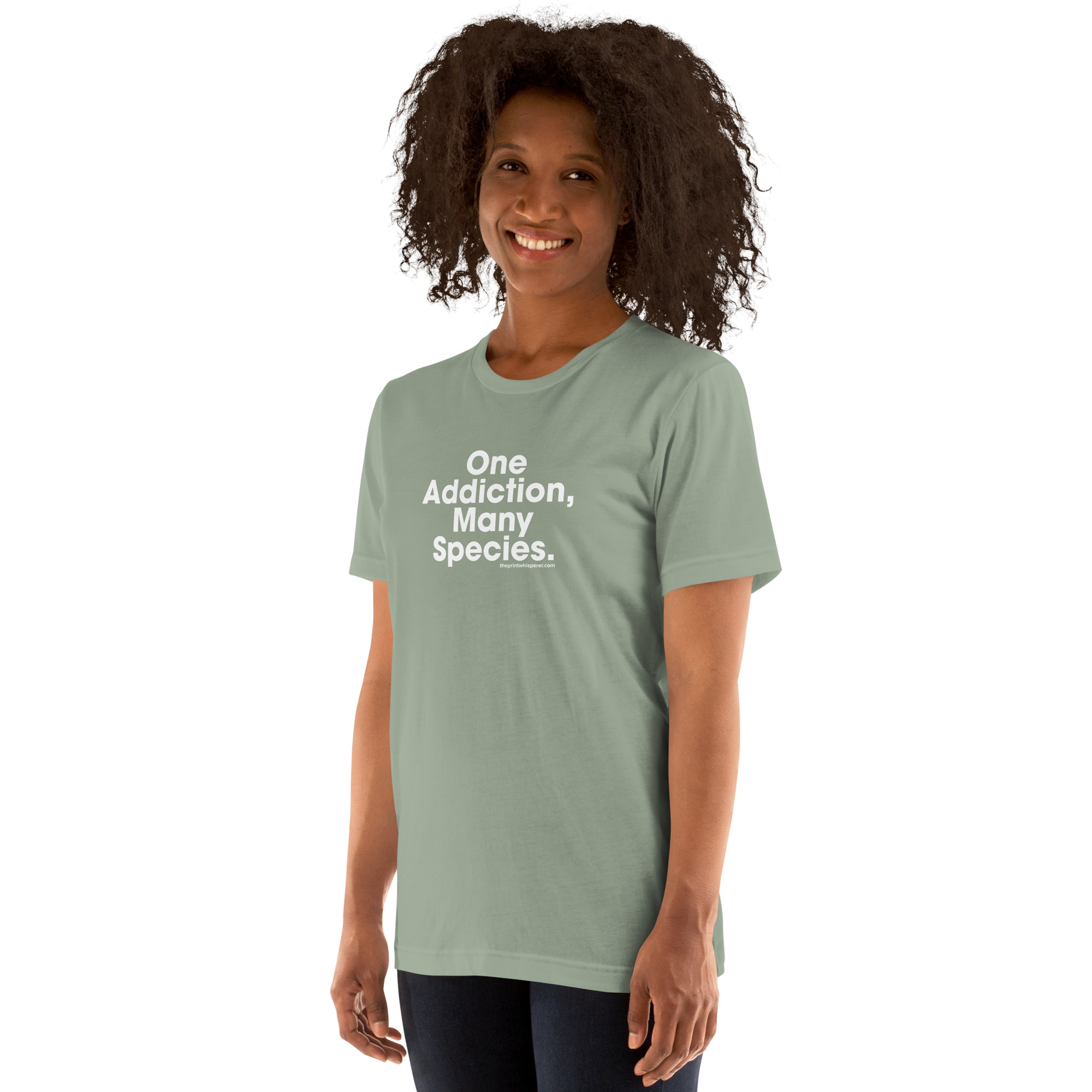 One Addiction, Many Species. Tee – Built to Cast. Born to Print.