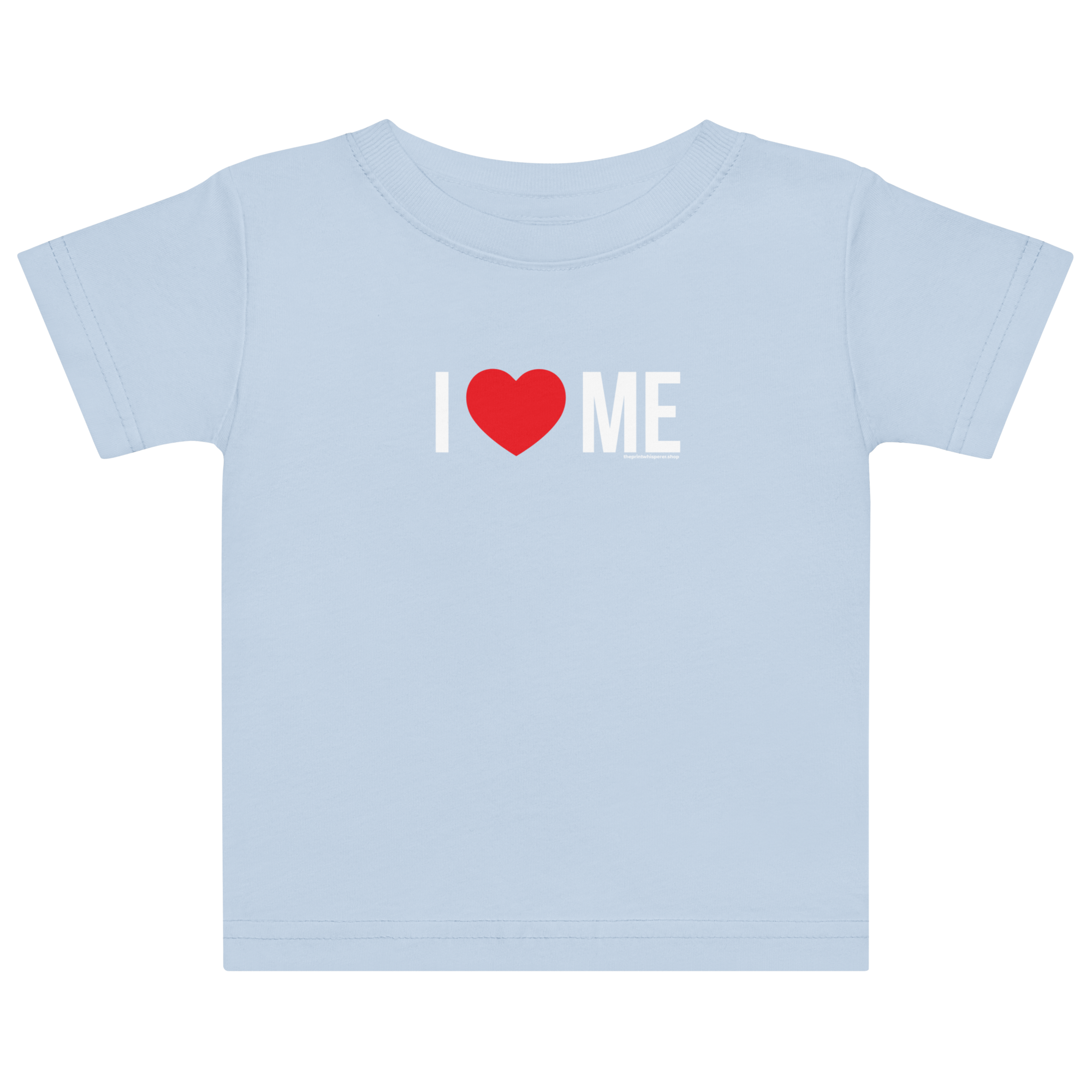 Baby I Love Me Baby Tee