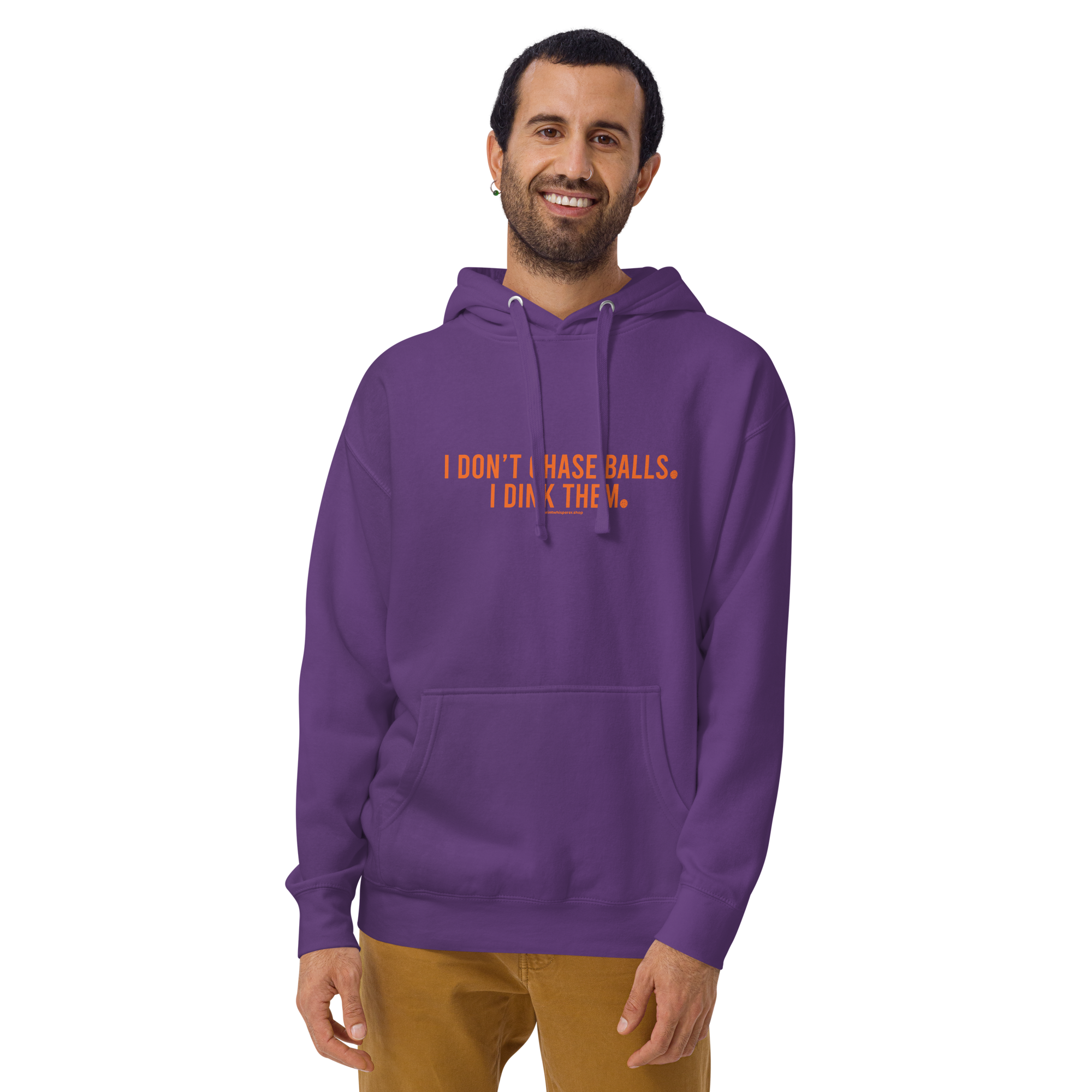 I DON'T CHASE BALLS. I DINK THEM. Hoodie