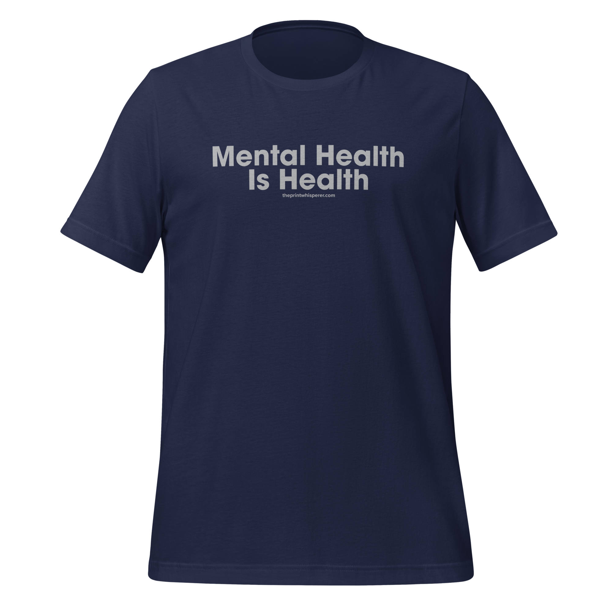 Mental Health Is Health Tee – Real Fit. True Vibes.